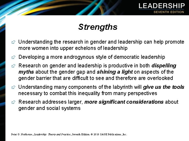 Strengths ÷ Understanding the research in gender and leadership can help promote more women