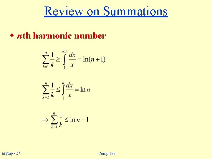 Review on Summations w nth harmonic number asymp - 37 Comp 122 