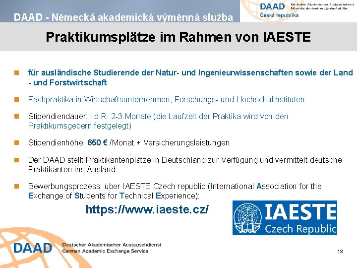 DAAD - Německá akademická výměnná služba Praktikumsplätze im Rahmen von IAESTE für ausländische Studierende