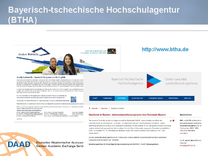 Bayerisch-tschechische Hochschulagentur (BTHA) http: //www. btha. de 