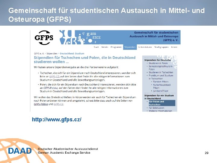 Gemeinschaft für studentischen Austausch in Mittel- und Osteuropa (GFPS) http: //www. gfps. cz/ 29