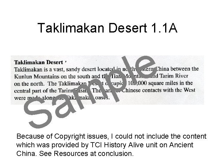 Taklimakan Desert 1. 1 A e l p m a S Because of Copyright