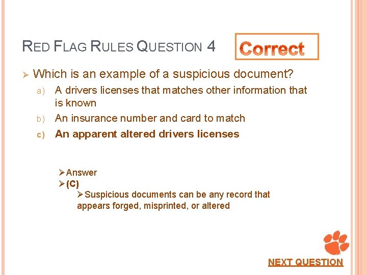 RED FLAG RULES QUESTION 4 Ø Which is an example of a suspicious document?