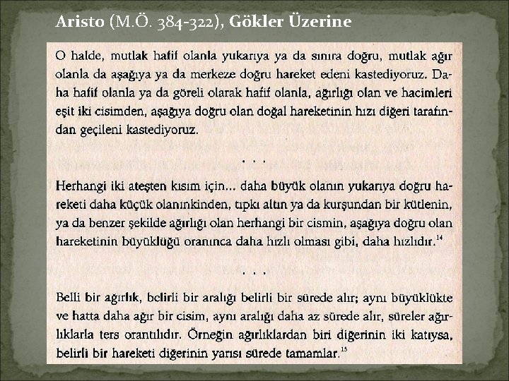 Aristo (M. Ö. 384 -322), Gökler Üzerine 