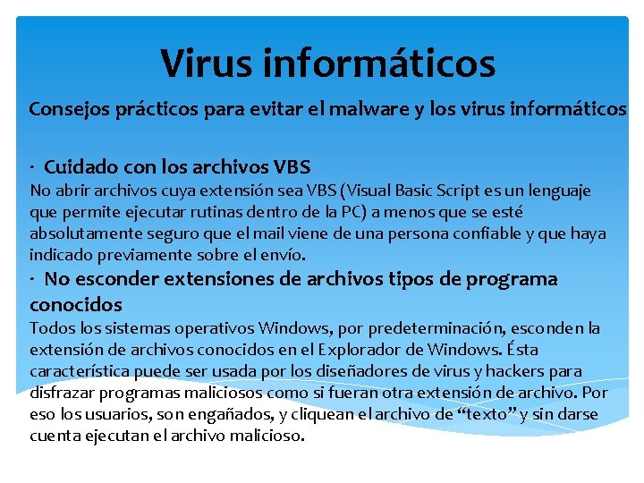 Virus informáticos Consejos prácticos para evitar el malware y los virus informáticos · Cuidado