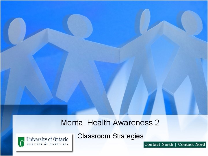 Mental Health Awareness 2 Classroom Strategies 