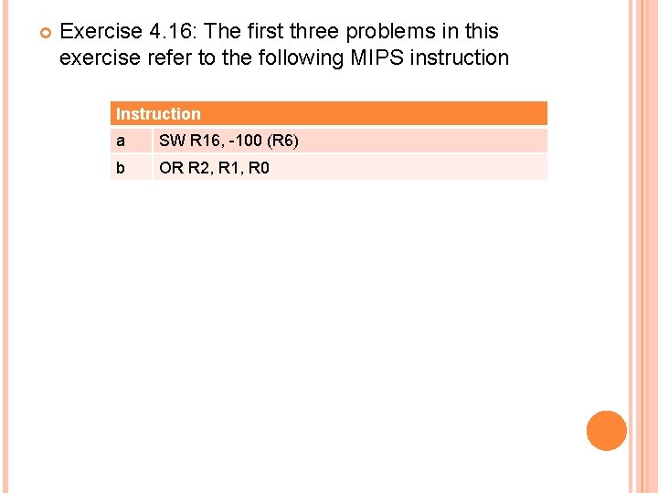  Exercise 4. 16: The first three problems in this exercise refer to the