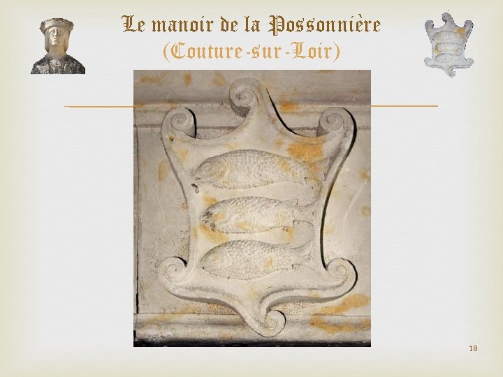 Le manoir de la Possonnière (Couture-sur-Loir) 18 Le manoir de la Possonnière (Couture-sur-Loir) 18