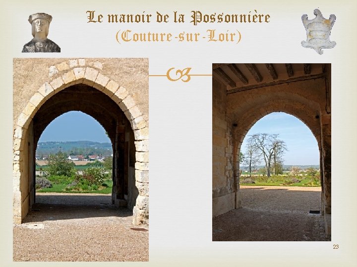 Le manoir de la Possonnière (Couture-sur-Loir) 23 Le manoir de la Possonnière (Couture-sur-Loir) 23