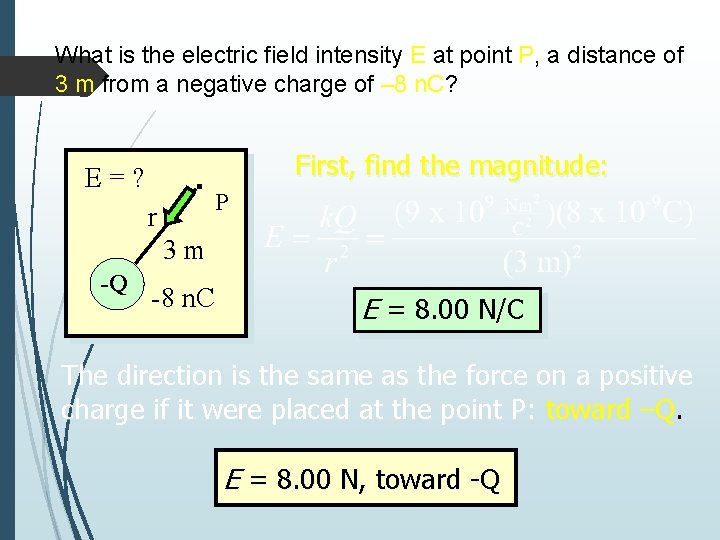 What is the electric field intensity E at point P, a distance of 3