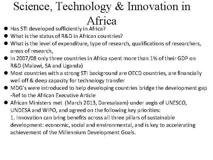 Science, Technology & Innovation in Africa l Has STI developed sufficiently in Africa? l