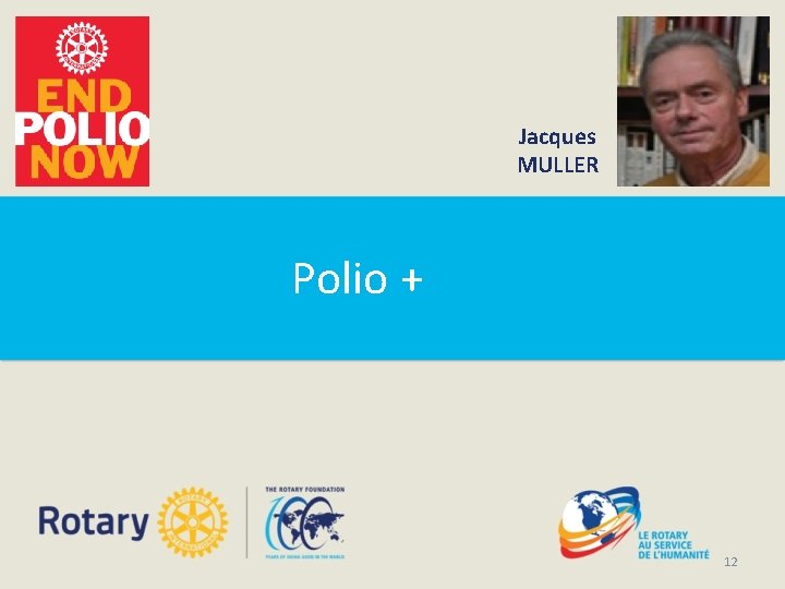 Jacques MULLER Polio + 12 