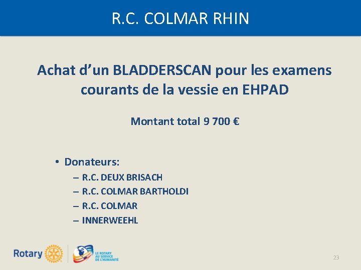 R. C. COLMAR RHIN Achat d’un BLADDERSCAN pour les examens courants de la vessie