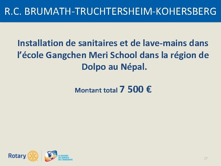 R. C. BRUMATH-TRUCHTERSHEIM-KOHERSBERG Installation de sanitaires et de lave-mains dans l’école Gangchen Meri School