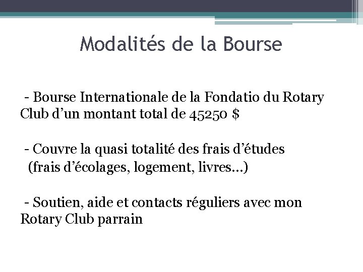 Modalités de la Bourse - Bourse Internationale de la Fondatio du Rotary Club d’un