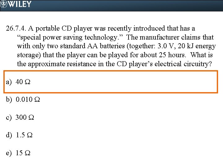 26. 7. 4. A portable CD player was recently introduced that has a “special 26. 7. 4. A portable CD player was recently introduced that has a “special