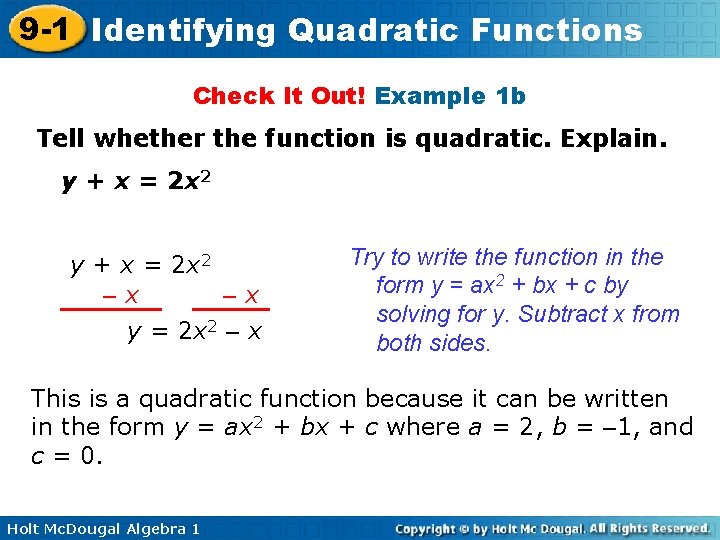 9 -1 Identifying Quadratic Functions Check It Out! Example 1 b Tell whether the