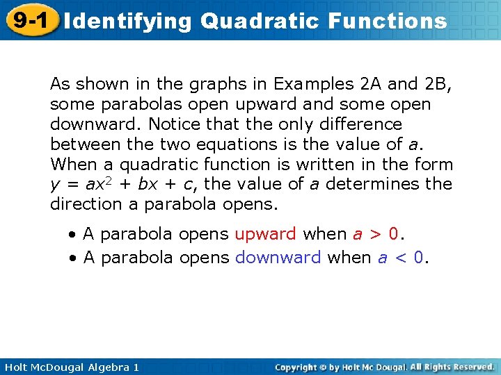 9 -1 Identifying Quadratic Functions As shown in the graphs in Examples 2 A