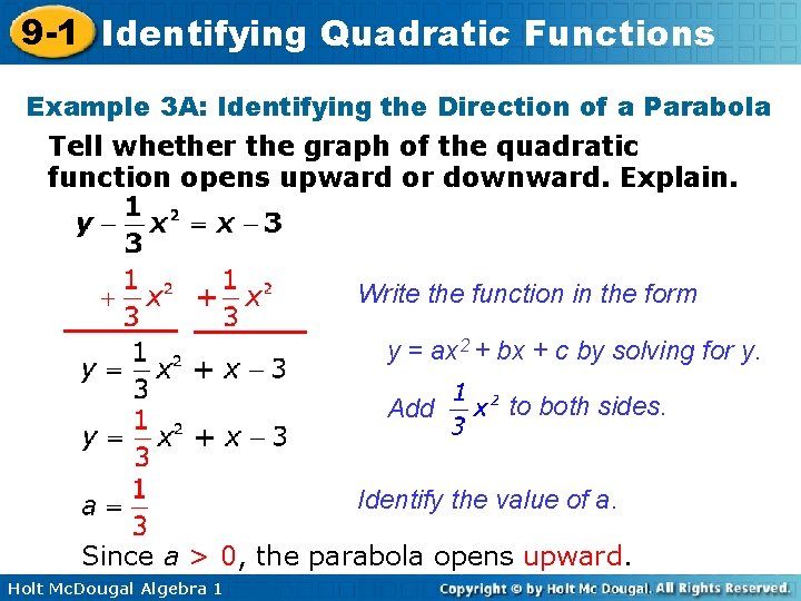 9 -1 Identifying Quadratic Functions Example 3 A: Identifying the Direction of a Parabola