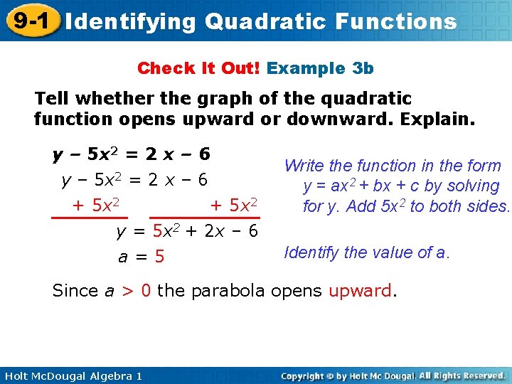 9 -1 Identifying Quadratic Functions Check It Out! Example 3 b Tell whether the