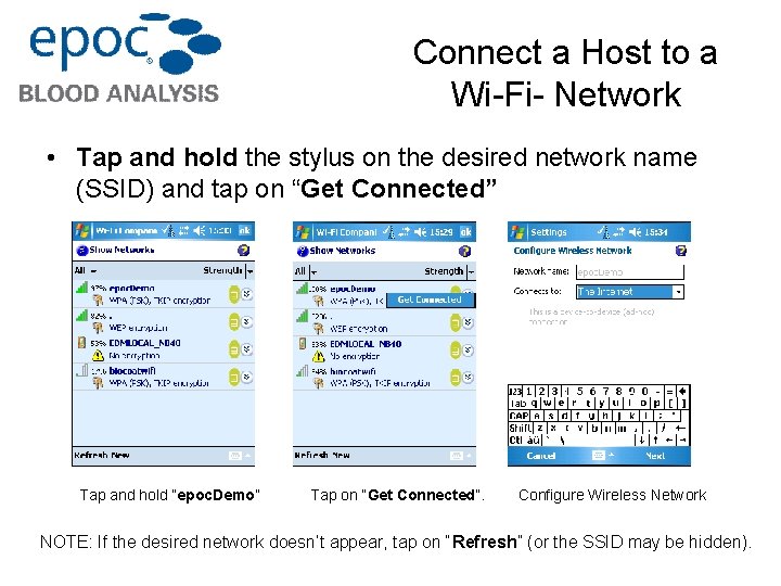 Connect a Host to a Wi-Fi- Network • Tap and hold the stylus on