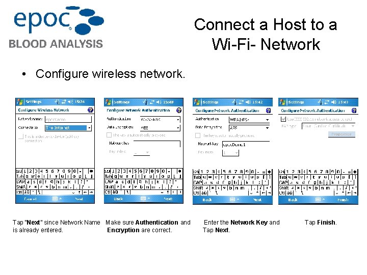 Connect a Host to a Wi-Fi- Network • Configure wireless network. Tap “Next” since