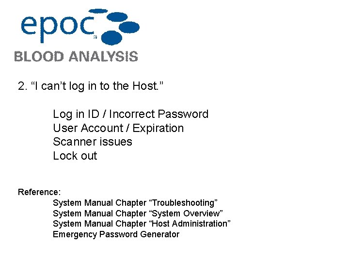 2. “I can’t log in to the Host. ” Log in ID / Incorrect