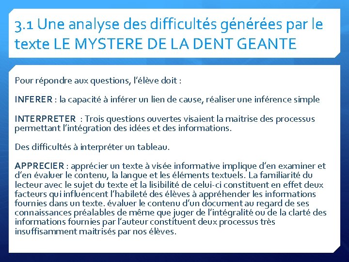 3. 1 Une analyse des difficultés générées par le texte LE MYSTERE DE LA