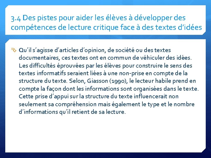 3. 4 Des pistes pour aider les élèves à développer des compétences de lecture