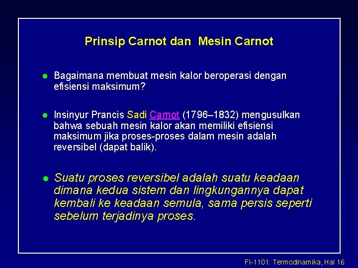 Prinsip Carnot dan Mesin Carnot l Bagaimana membuat mesin kalor beroperasi dengan efisiensi maksimum?