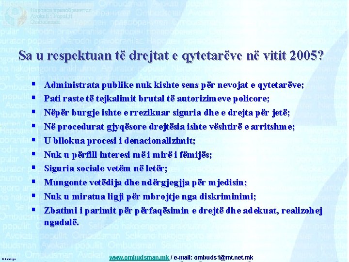 Sa u respektuan të drejtat e qytetarëve në vitit 2005? § § § §