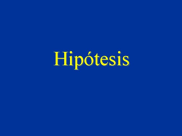 Hipótesis 