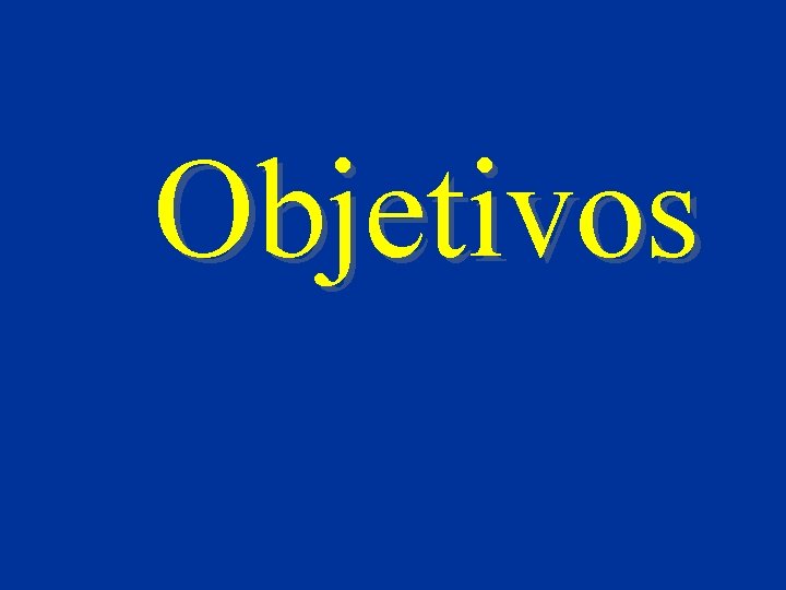 Objetivos 