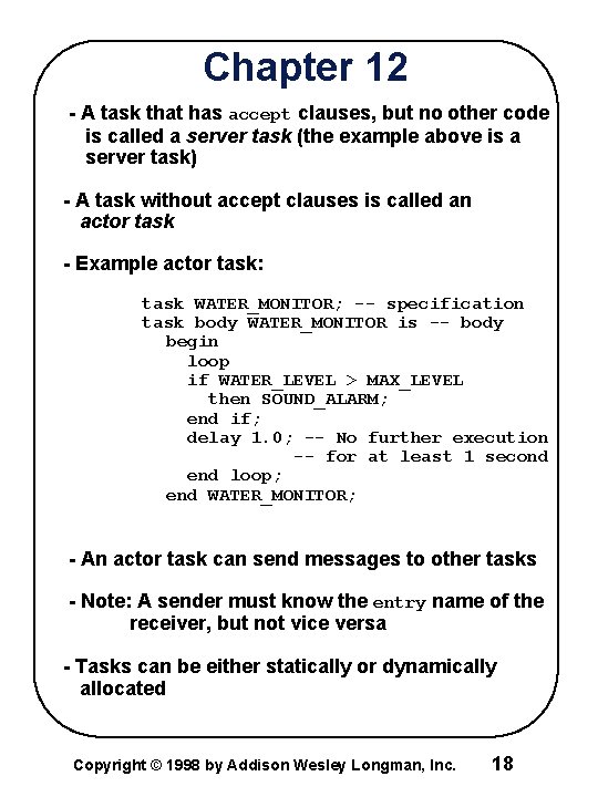 Chapter 12 - A task that has accept clauses, but no other code is