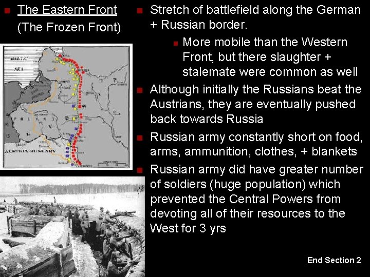 n The Eastern Front (The Frozen Front) n n Stretch of battlefield along the
