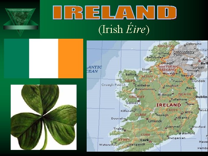 (Irish Éire) 