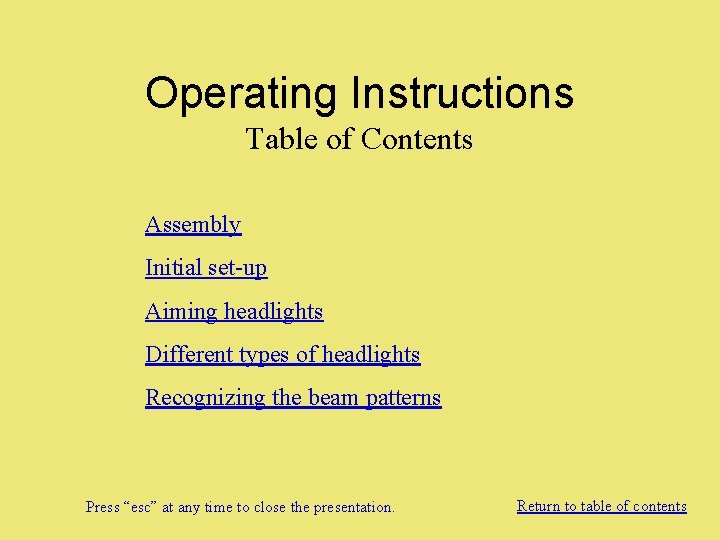 Operating Instructions Table of Contents Assembly Initial set-up Aiming headlights Different types of headlights