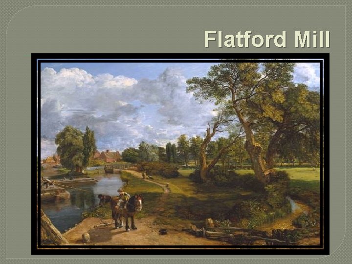 Flatford Mill 