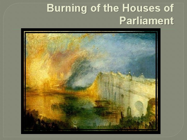 Burning of the Houses of Parliament 