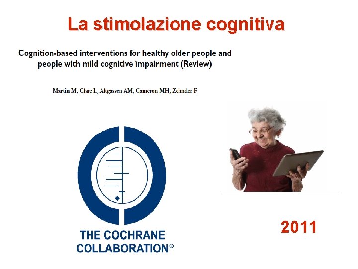 La stimolazione cognitiva 2011 