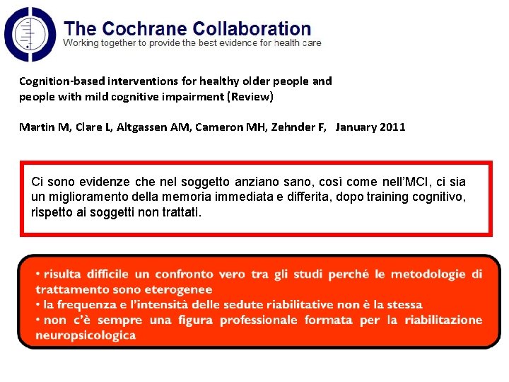 Cognition-based interventions for healthy older people and people with mild cognitive impairment (Review) Martin