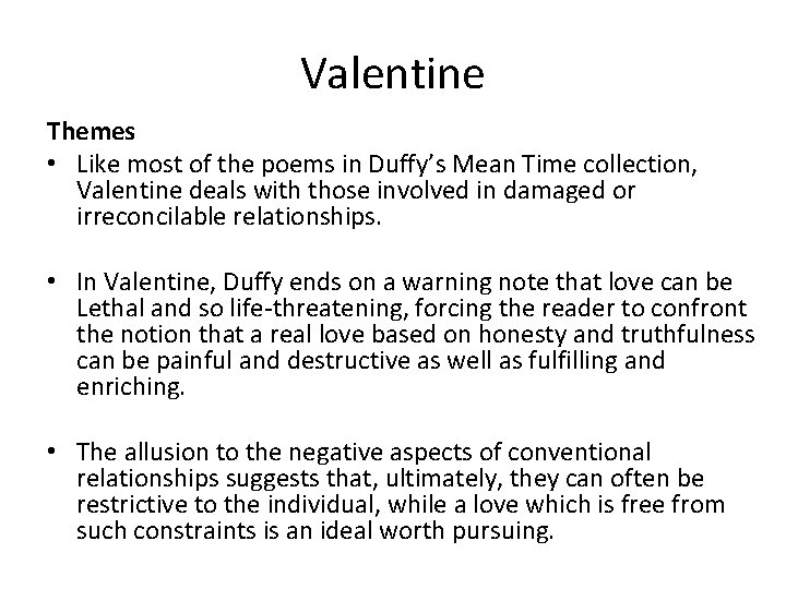 Valentine Themes • Like most of the poems in Duffy’s Mean Time collection, Valentine