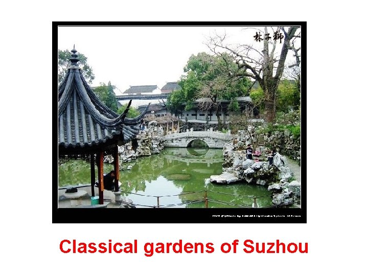 Classical gardens of Suzhou 