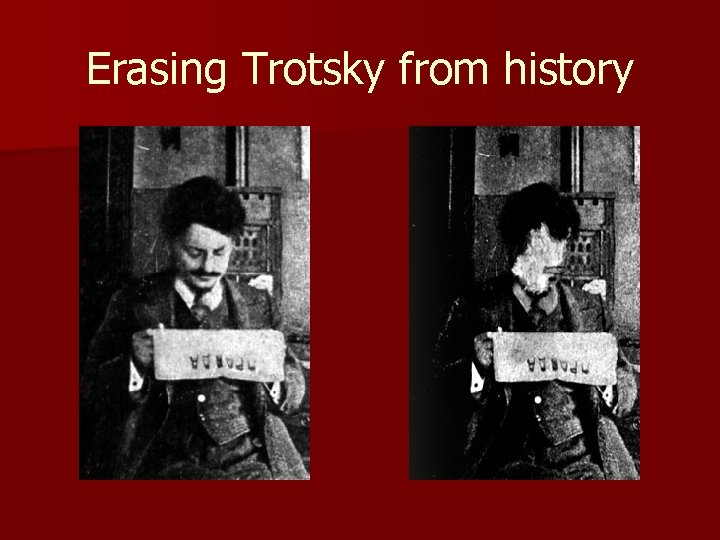 Erasing Trotsky from history 