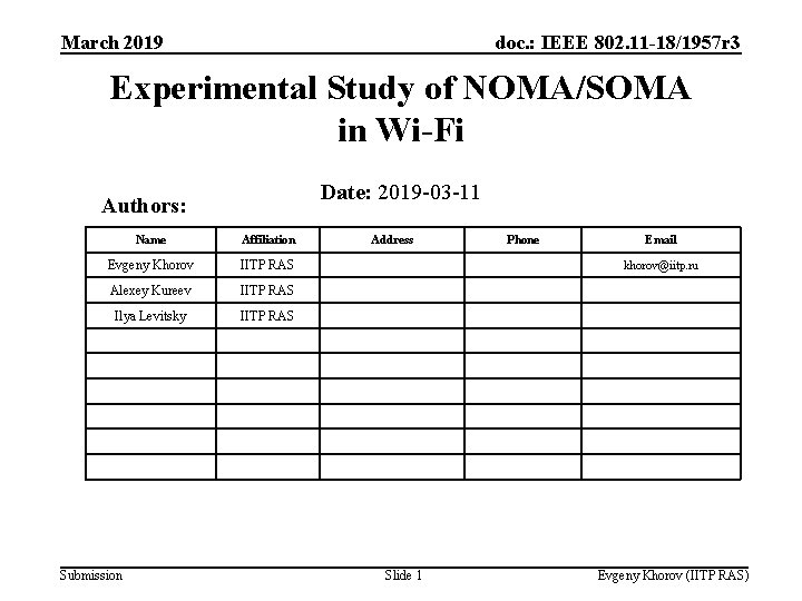 March 2019 doc. : IEEE 802. 11 -18/1957 r 3 Experimental Study of NOMA/SOMA