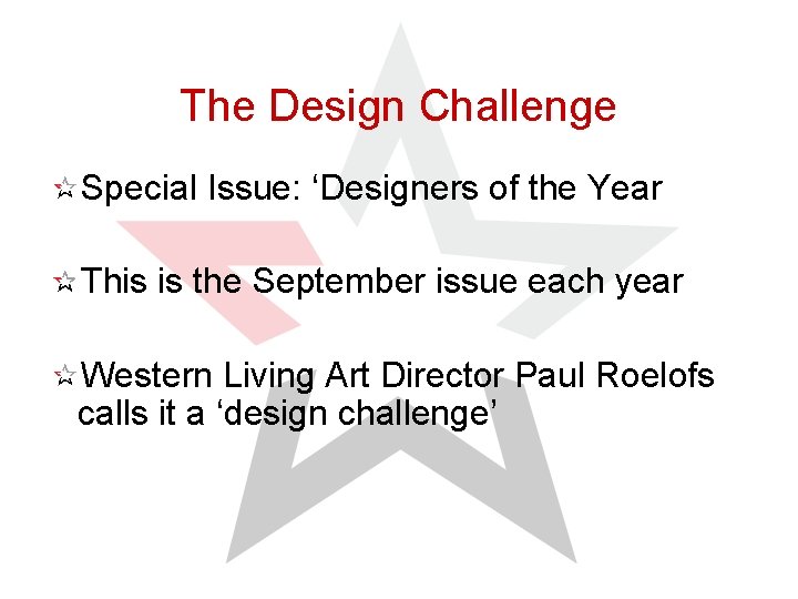 The Design Challenge Special Issue: ‘Designers of the Year This is the September issue