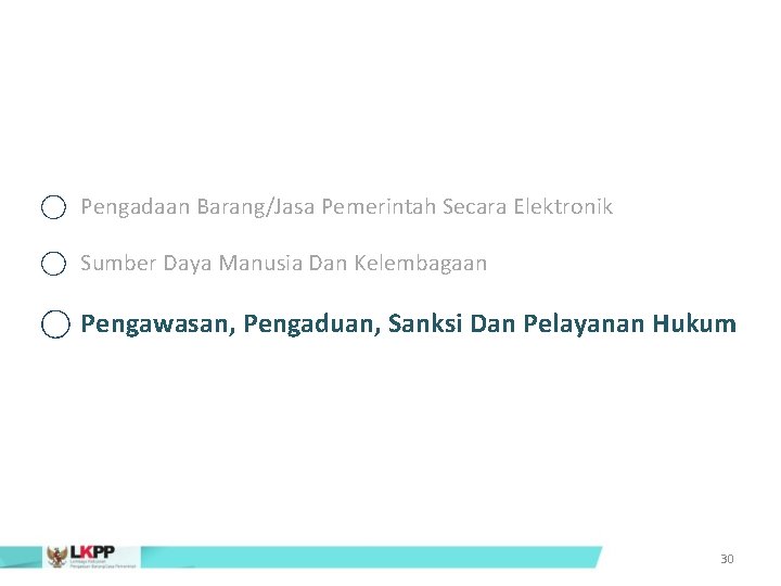  Pengadaan Barang/Jasa Pemerintah Secara Elektronik Sumber Daya Manusia Dan Kelembagaan Pengawasan, Pengaduan, Sanksi