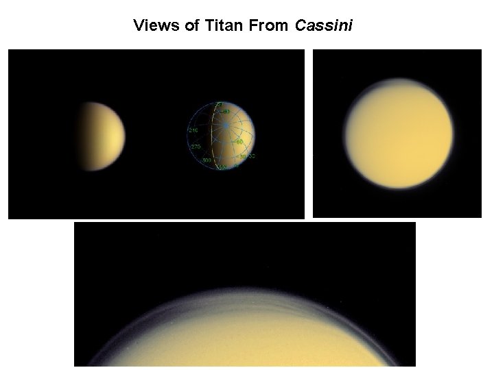 Views of Titan From Cassini 