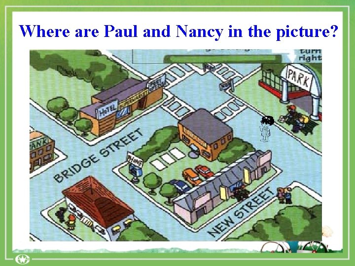 Where are Paul and Nancy in the picture? 