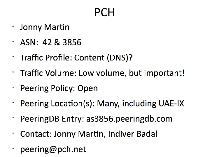  • • Kevin Epperson ASN: 8075 Traffic Profile: Balanced Traffic Volume: Tbps Peering